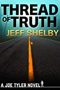 Thread of Truth (The Joe Tyler Series Book 9)