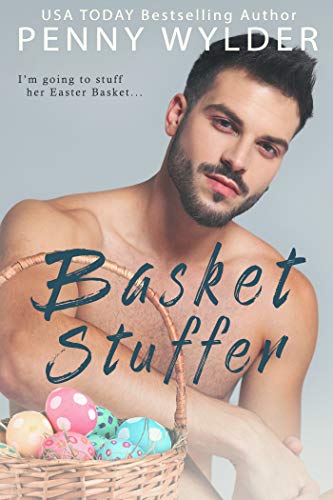 Basket Stuffer: An Easter Romance