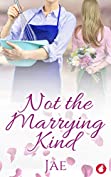 Not the Marrying Kind (Fair Oaks Book 2)