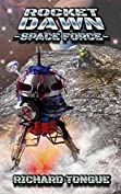 Rocket Dawn (Space Force Book 1)