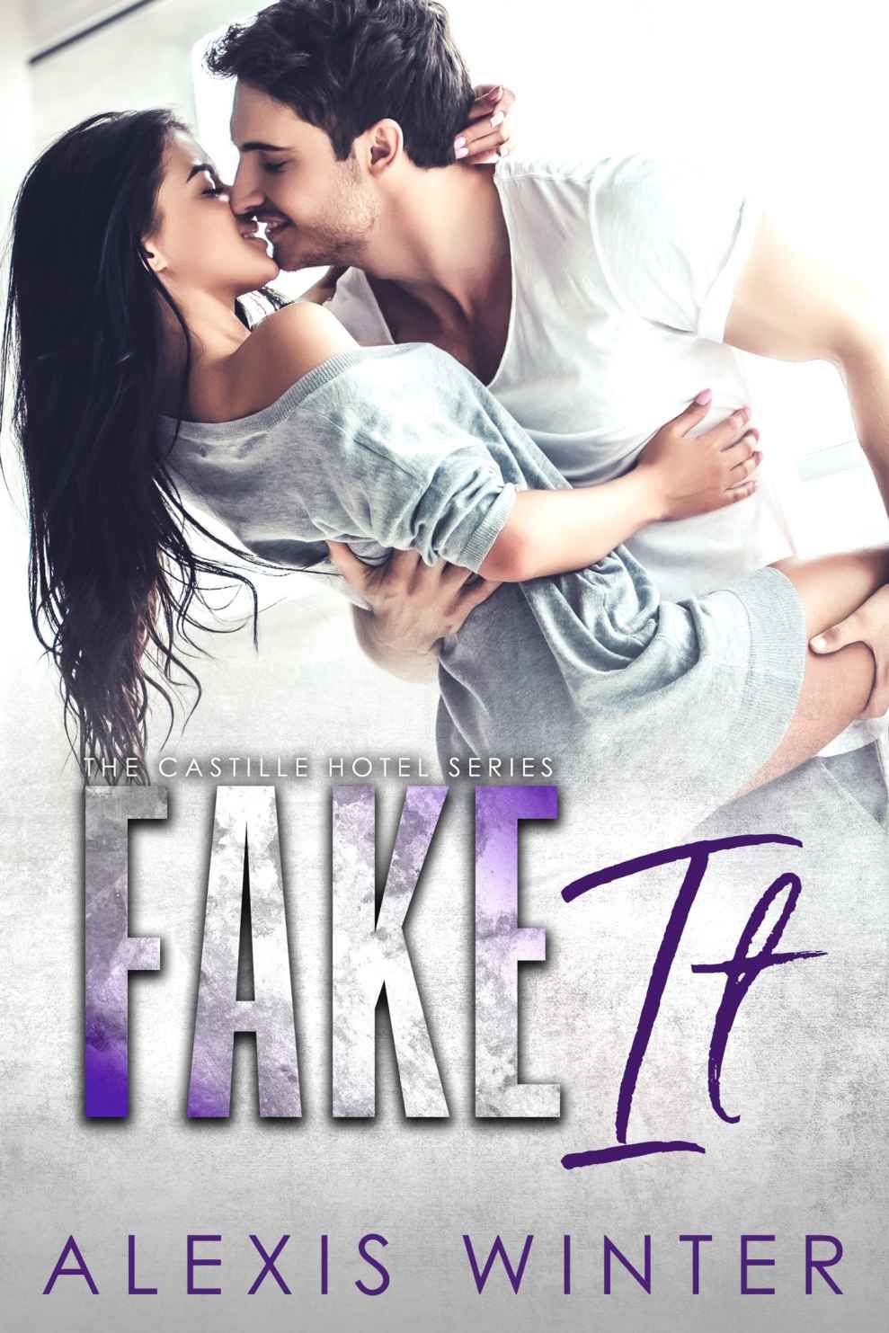 Fake It (Castille Hotel #3)