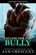 Falling for the Bully (Falling in Love Book 3)