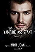 The Librarian's Vampire Assistant, Book 3