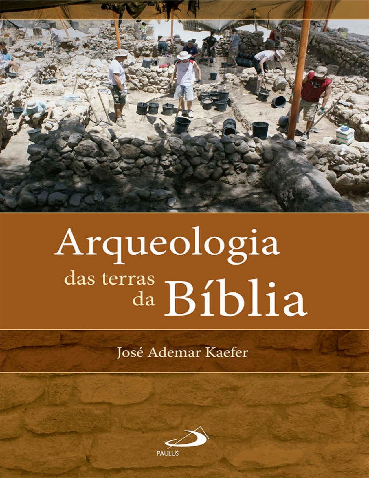 Arqueologia das terras da Bíblia (Arqueologia da Bíblia)