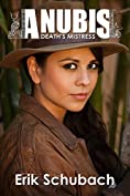 Anubis: Death's Mistress (New Sentinels Book 6)