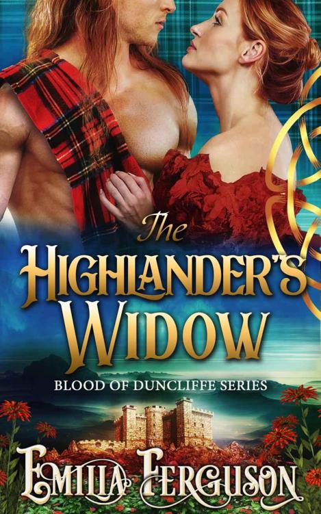 The Highlander&rsquo;s Widow (Blood of Duncliffe Series)