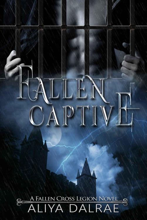 Fallen Captive: A Fallen Cross Legion Novel (The Fallen Cross Legion Book 2)