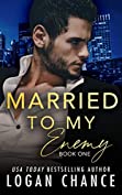 Married To My Enemy (Book One) (The Taken Series 2)