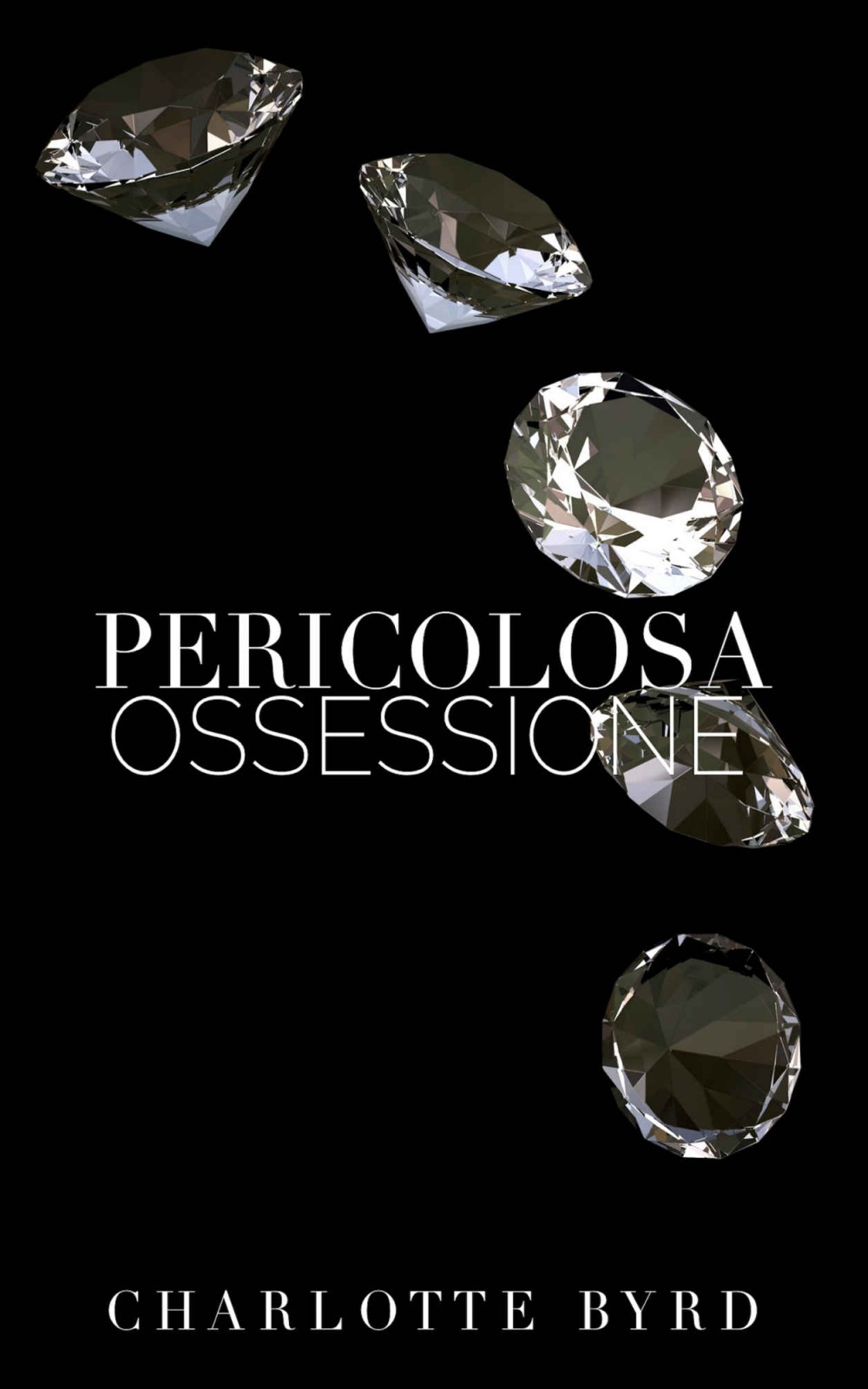 (Sconosciuto pericoloso 03) Pericolosa ossessione