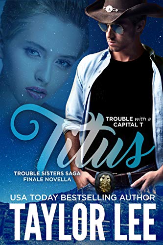 Titus: The Trouble Sisters Saga Finale Novella