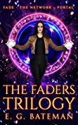 The Faders Trilogy