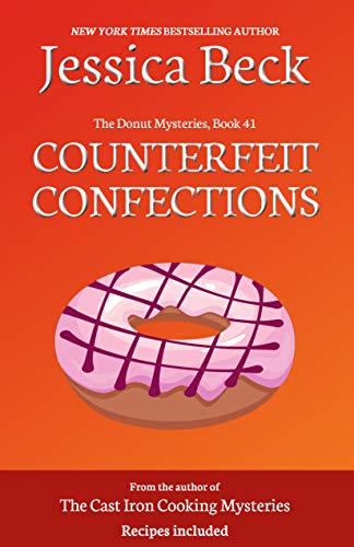 Counterfeit Confections (The Donut Mysteries Book 41)