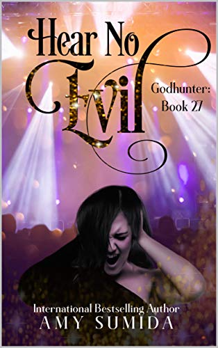 Hear No Evil: A Reverse Harem Magic Romance (The Godhunter Series Book 27)