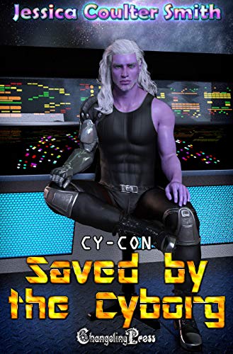 Saved by the Cyborg (Cy-Con 3)