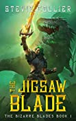 The Jigsaw Blade (The Bizarre Blades Book 1)