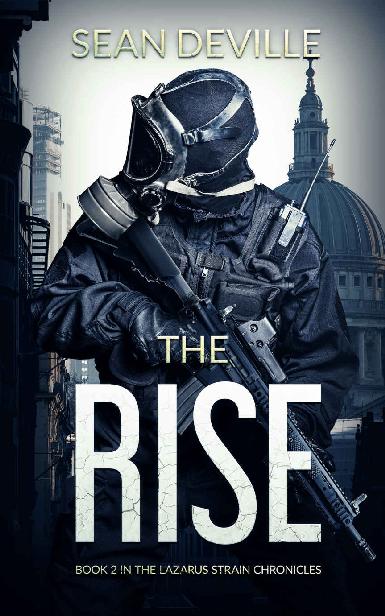 The Rise: Book 2 in the Lazarus Strain Chronicles