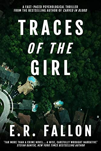 Traces of the Girl: A Fast-Paced Psychological Thriller