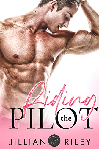 Riding the Pilot: A Fake Marriage Romance