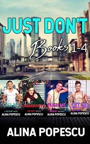 Just Don't Books 1-4 (Just Don't Box Sets Book 1)