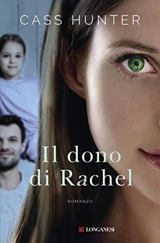 Il dono di Rachel (Italian Edition)