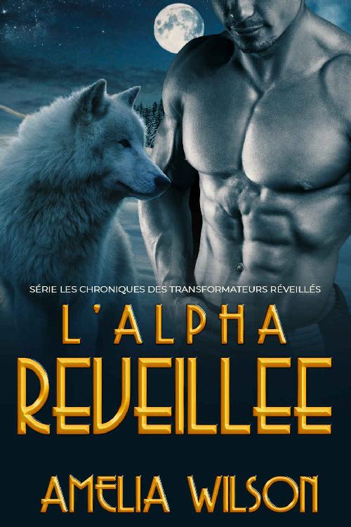 L'alpha réveillée