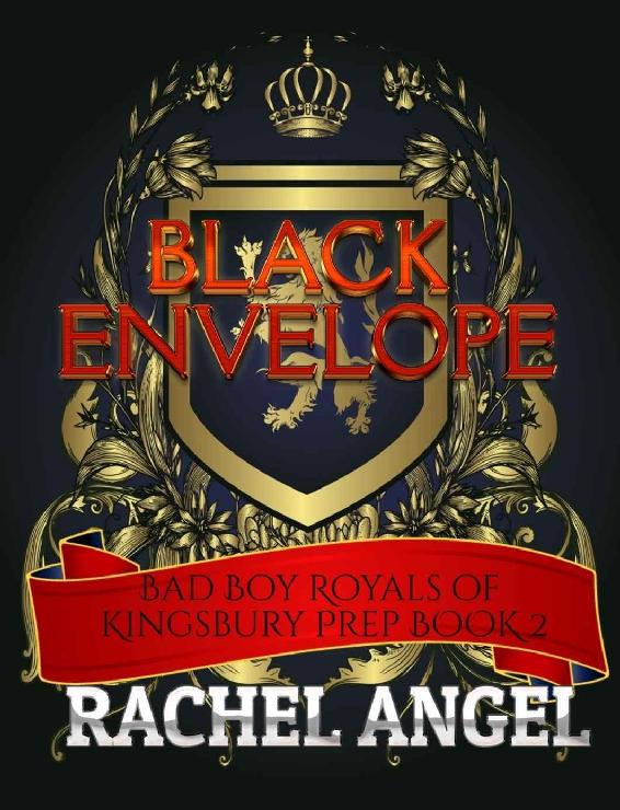 Black Envelope: A High School Bully Romance (Bad Boy Royals of Kingsbury Prep Book 2)