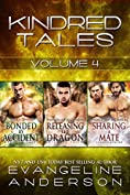 Kindred Tales Box Set: Volume Four: Bonded by Accident, Releasing the Dragon, Sharing a Mate (Brides of the Kindred)