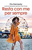 Resta con me per sempre (Briar U Series Vol. 1) (Italian Edition)