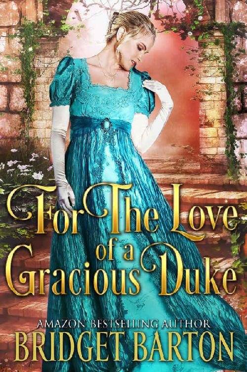 For the Love of a Gracious Duke: A Historical Regency Romance Book