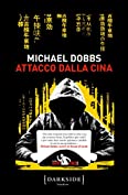 Attacco dalla Cina (Italian Edition)