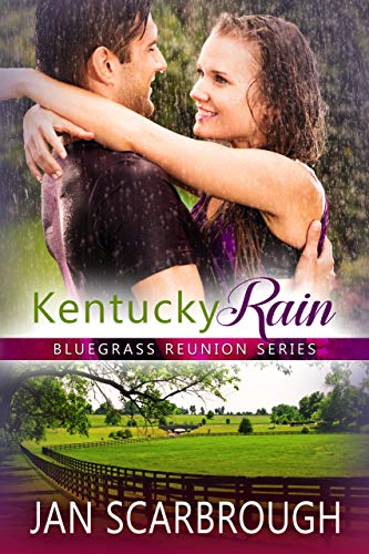 Kentucky Rain (Bluegrass Reunion Series Book 7)