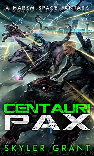 Centauri Pax: A Harem Space Fantasy (Centauri Bliss Book 6)