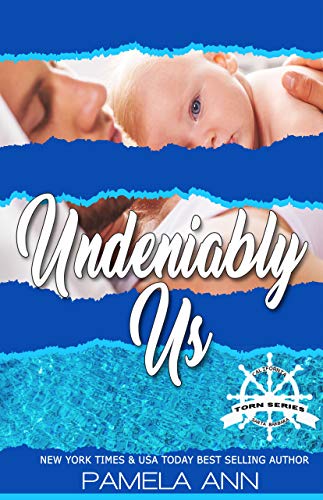 Undeniably Us [Torn Series] (The Torn Series Book 8)