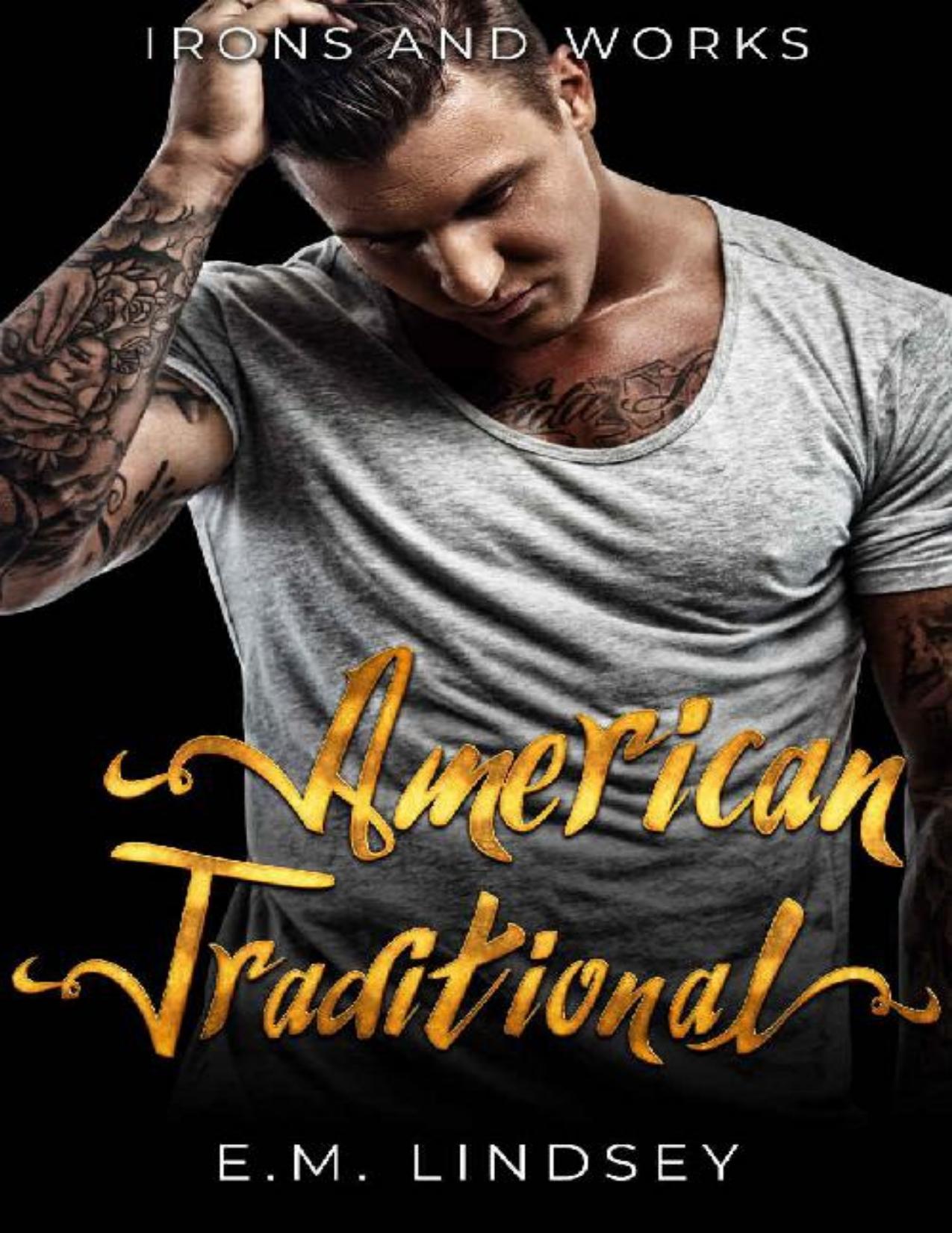 American Traditional (Irons and Works Book 3)