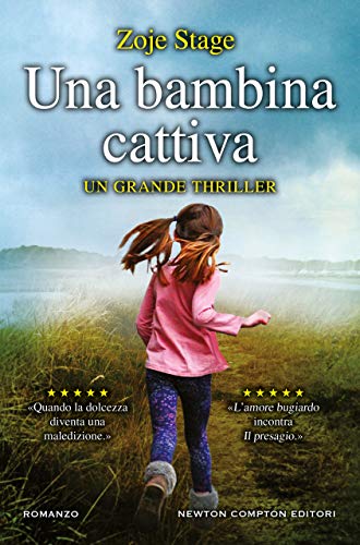 Una bambina cattiva (Italian Edition)