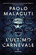 L'ultimo carnevale (Italian Edition)