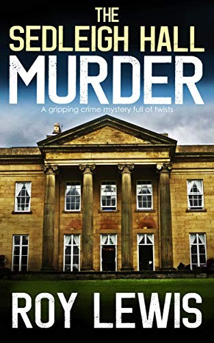 The Sedleigh Hall Murder