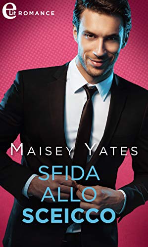 Sfida allo sceicco (eLit) (Italian Edition)