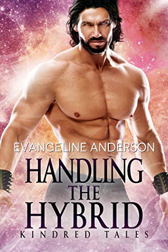 Handling the Hybrid: A Kindred Tales Novel