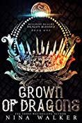 Crown of Dragons: Bleeding Realms: Dragon Blessed Book One