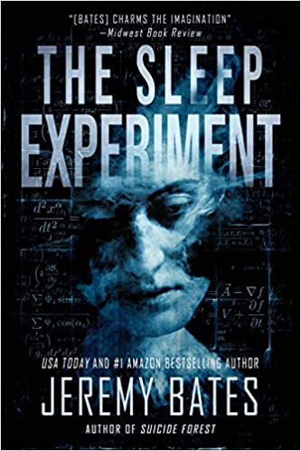 The Sleep Experiment: An edge-of-your-seat psychological thriller (World's Scariest Legends Book 2)