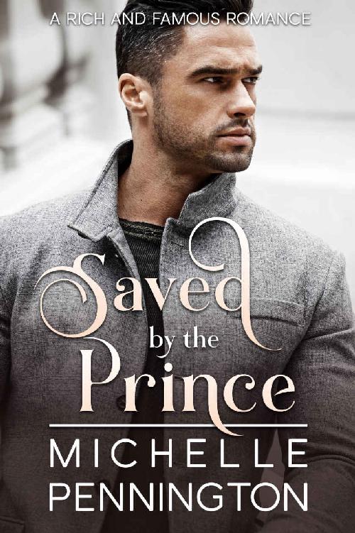 Saved by the Prince (Rich and Famous Romance Book 4)