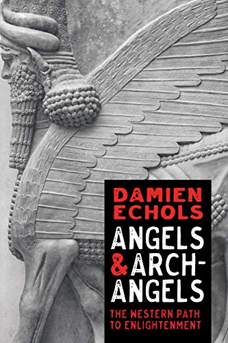 Angels and Archangels: A Magician's Guide