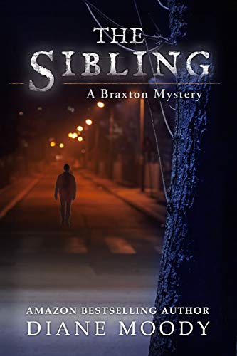 The Sibling (The Braxton Mysteries Book 3)