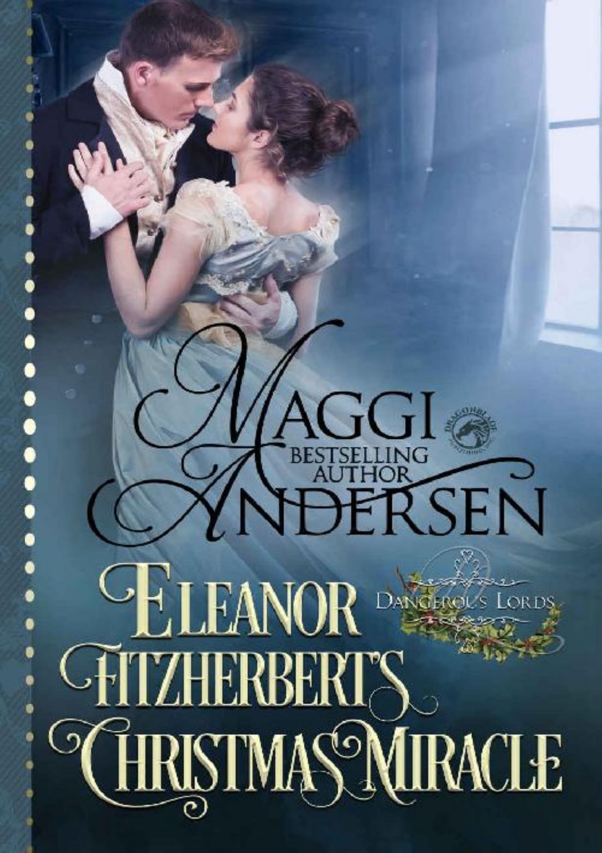 Eleanor Fitzherbert&rsquo;s Christmas Miracle (Dangerous Lords Book 5)