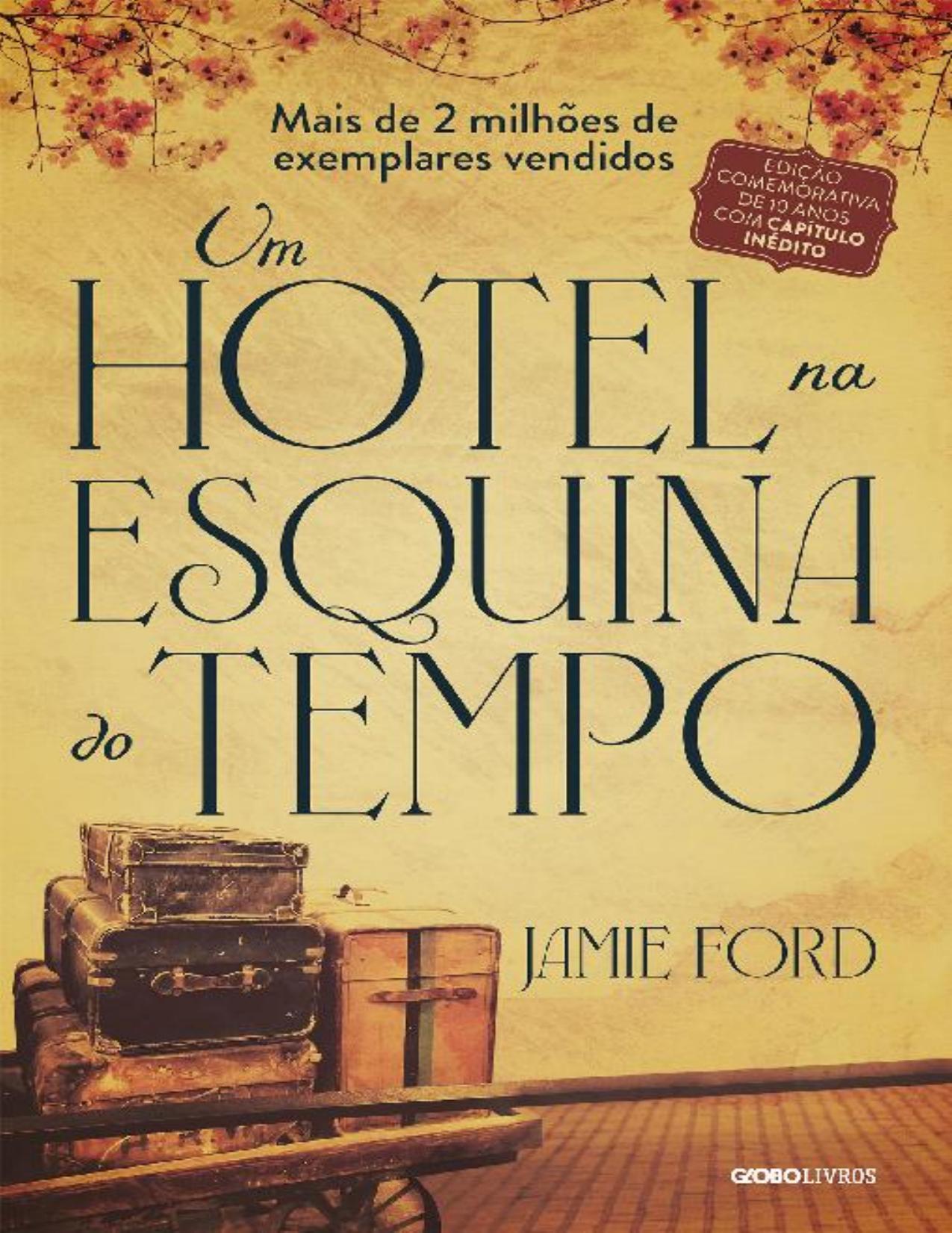 Um hotel na esquina do tempo