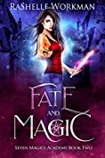 Fate and Magic: A Vampire Fairy Tale (Seven Magics Academy Book 2)