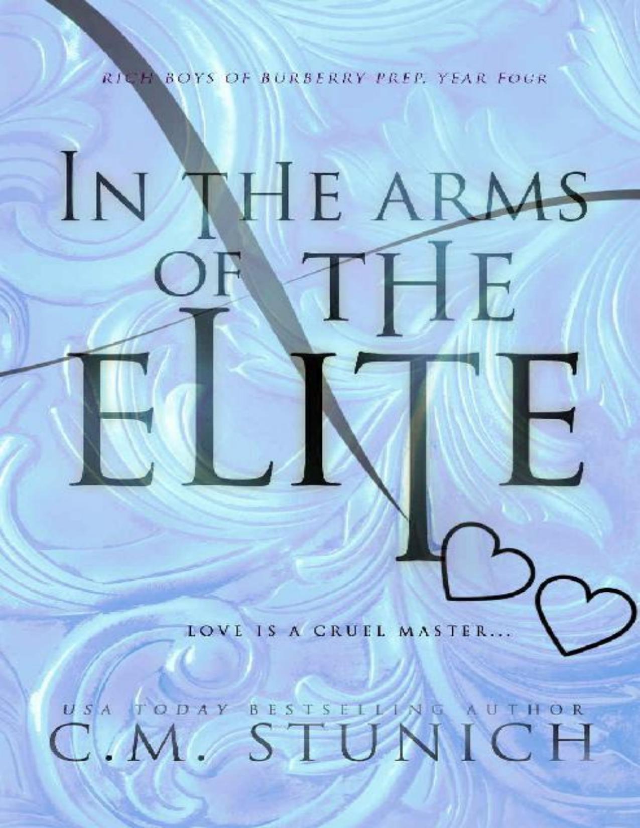 In the Arms of the Elite: A High School Bully Romance (Rich Boys of Burberry Prep Book 4)