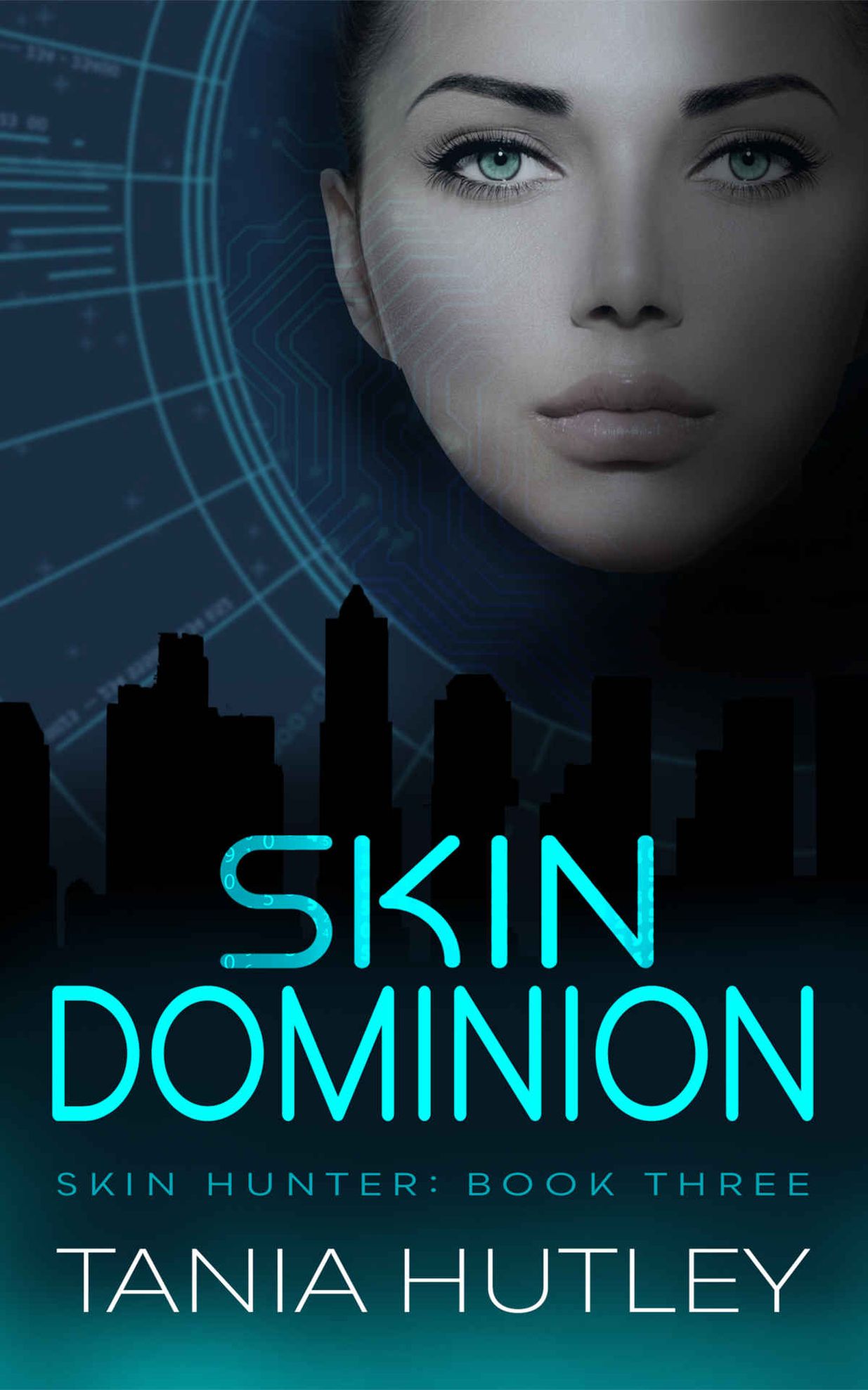 Skin Dominion (Skin Hunter Series Book 3)