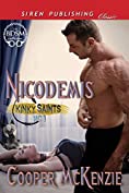 Nicodemis [Kinky Saints MC 1] (Siren Publishing Classic ManLove)